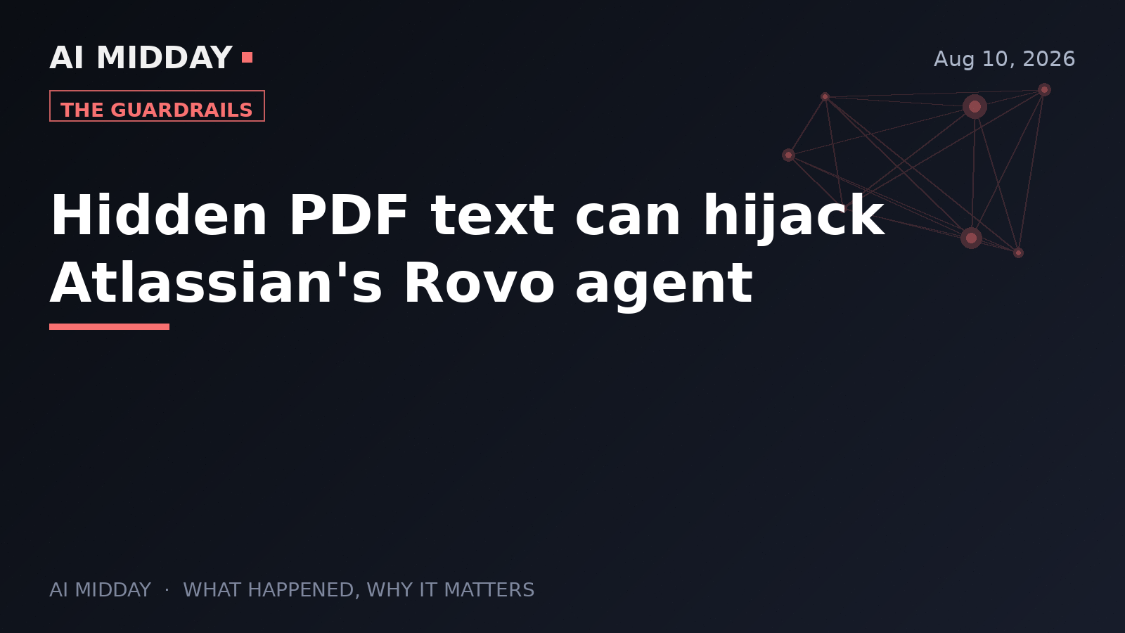 Hidden PDF text can hijack Atlassian's Rovo agent