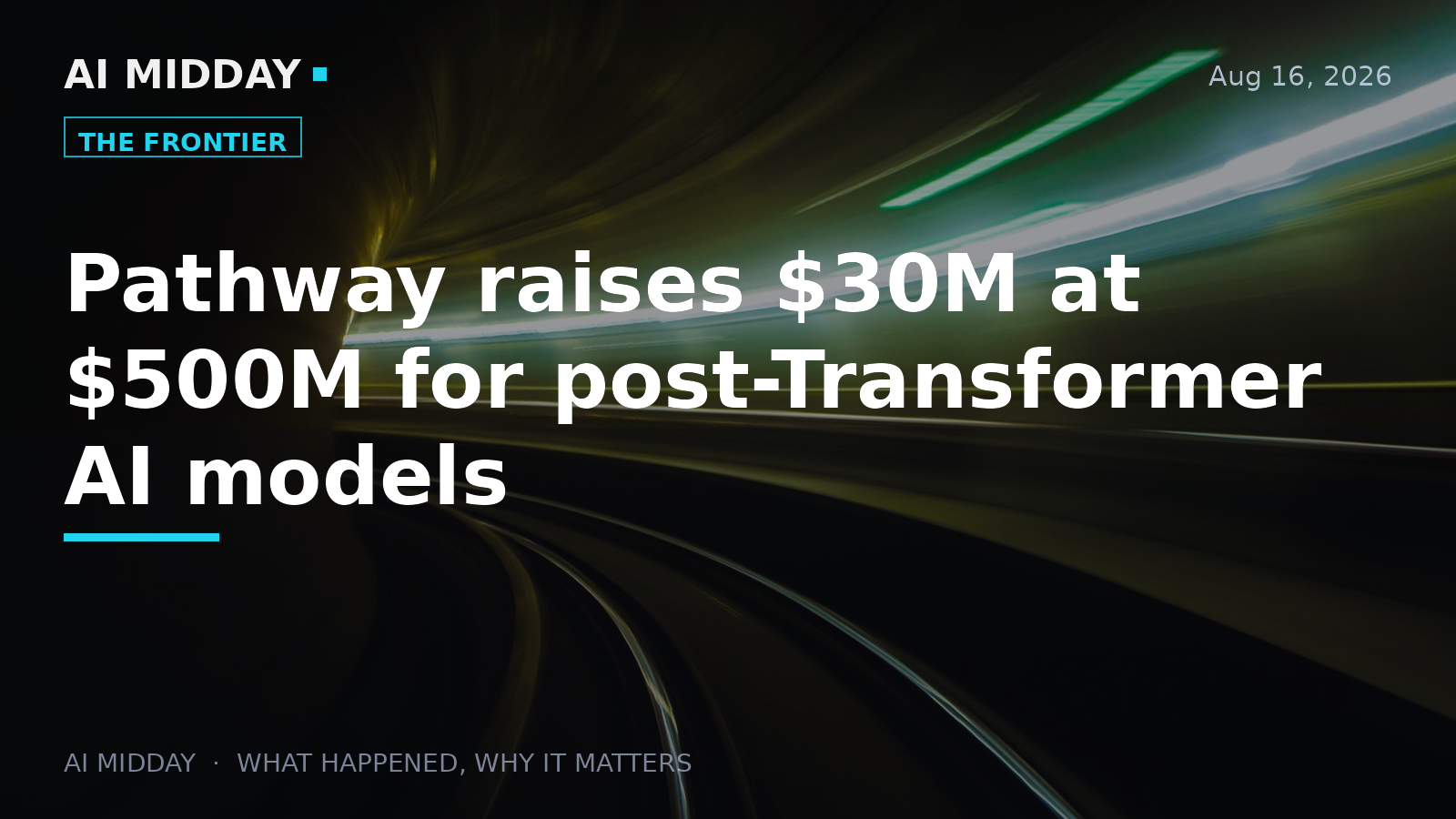 Pathway raises $30M at $500M for post-Transformer AI models