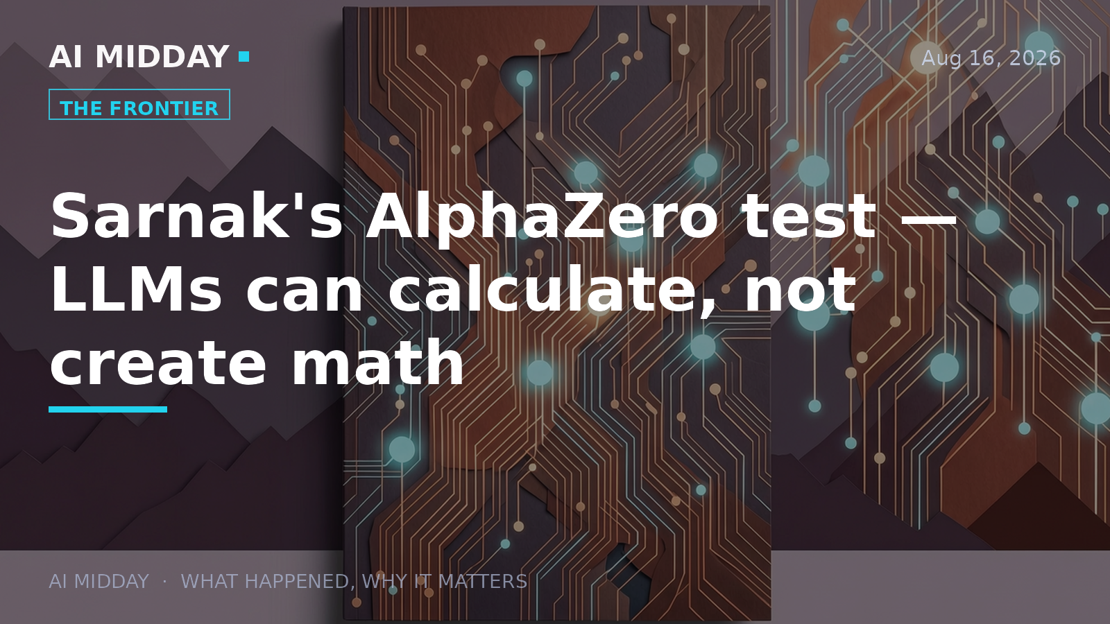 Sarnak's AlphaZero test — LLMs can calculate, not create math