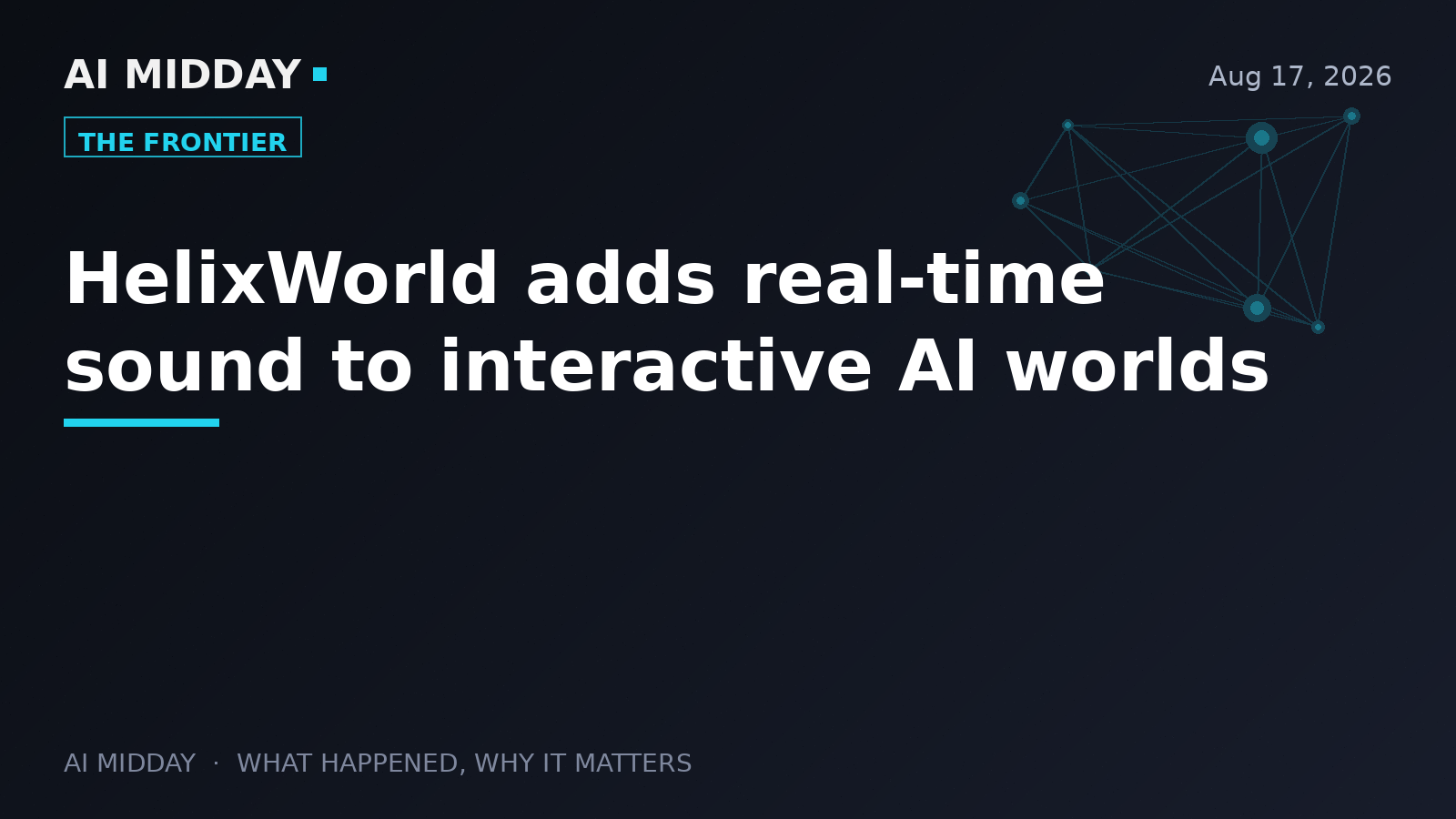 HelixWorld adds real-time sound to interactive AI worlds