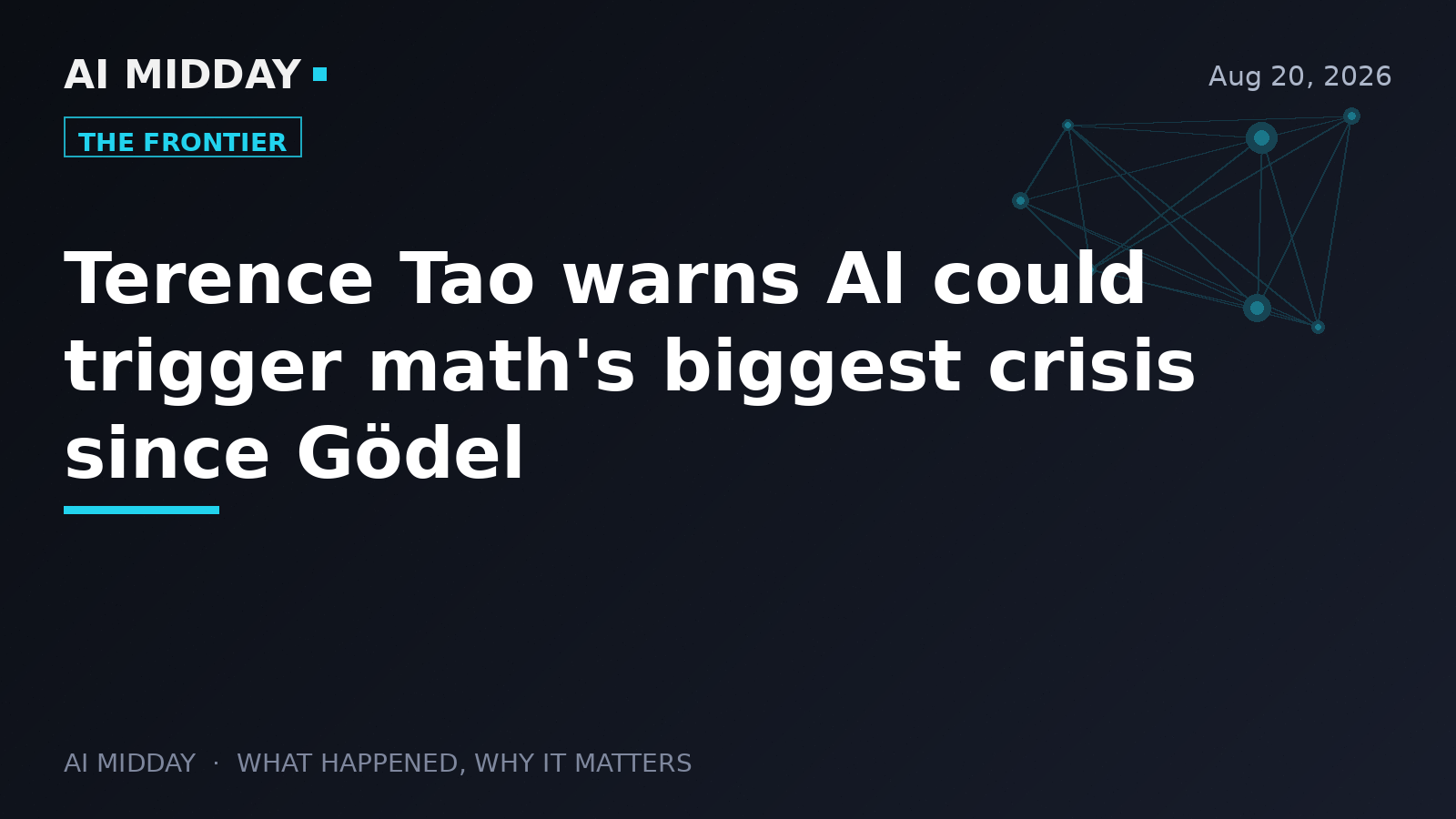 Terence Tao warns AI could trigger math's biggest crisis since Gödel