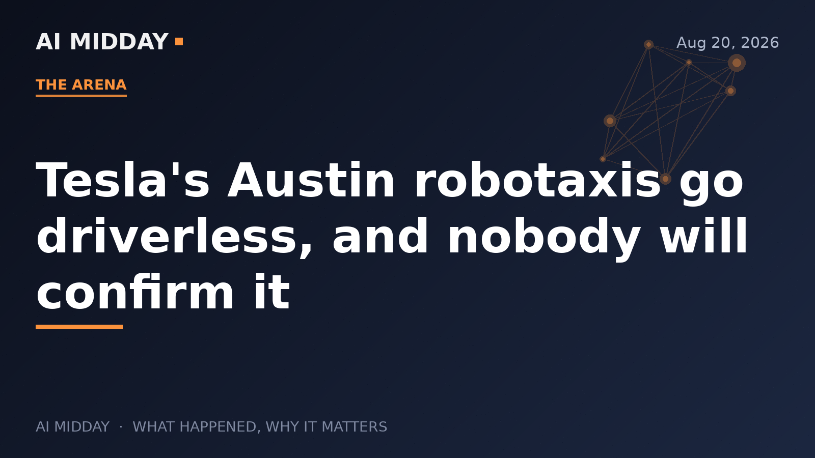 Tesla's Austin robotaxis go driverless, and nobody will confirm it
