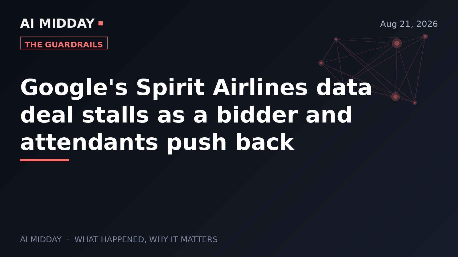 Google's Spirit Airlines data deal stalls as a bidder and attendants push back