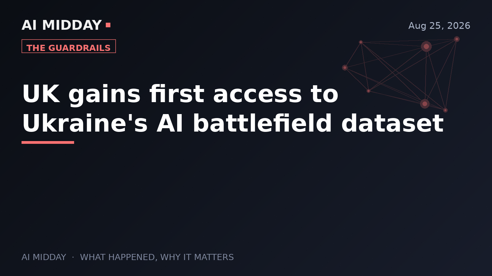 UK gains first access to Ukraine's AI battlefield dataset