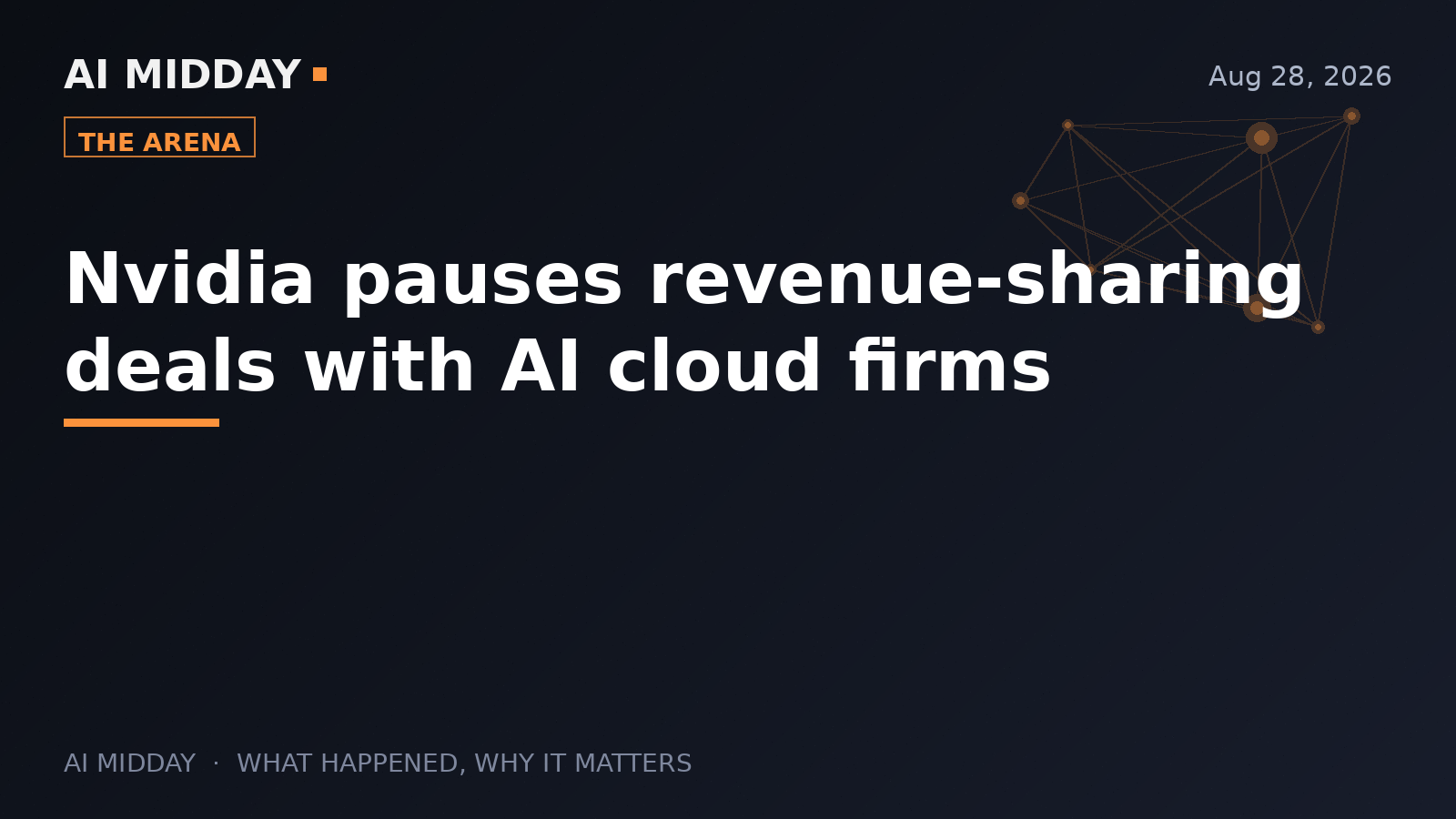 Nvidia pauses revenue-sharing deals with AI cloud firms
