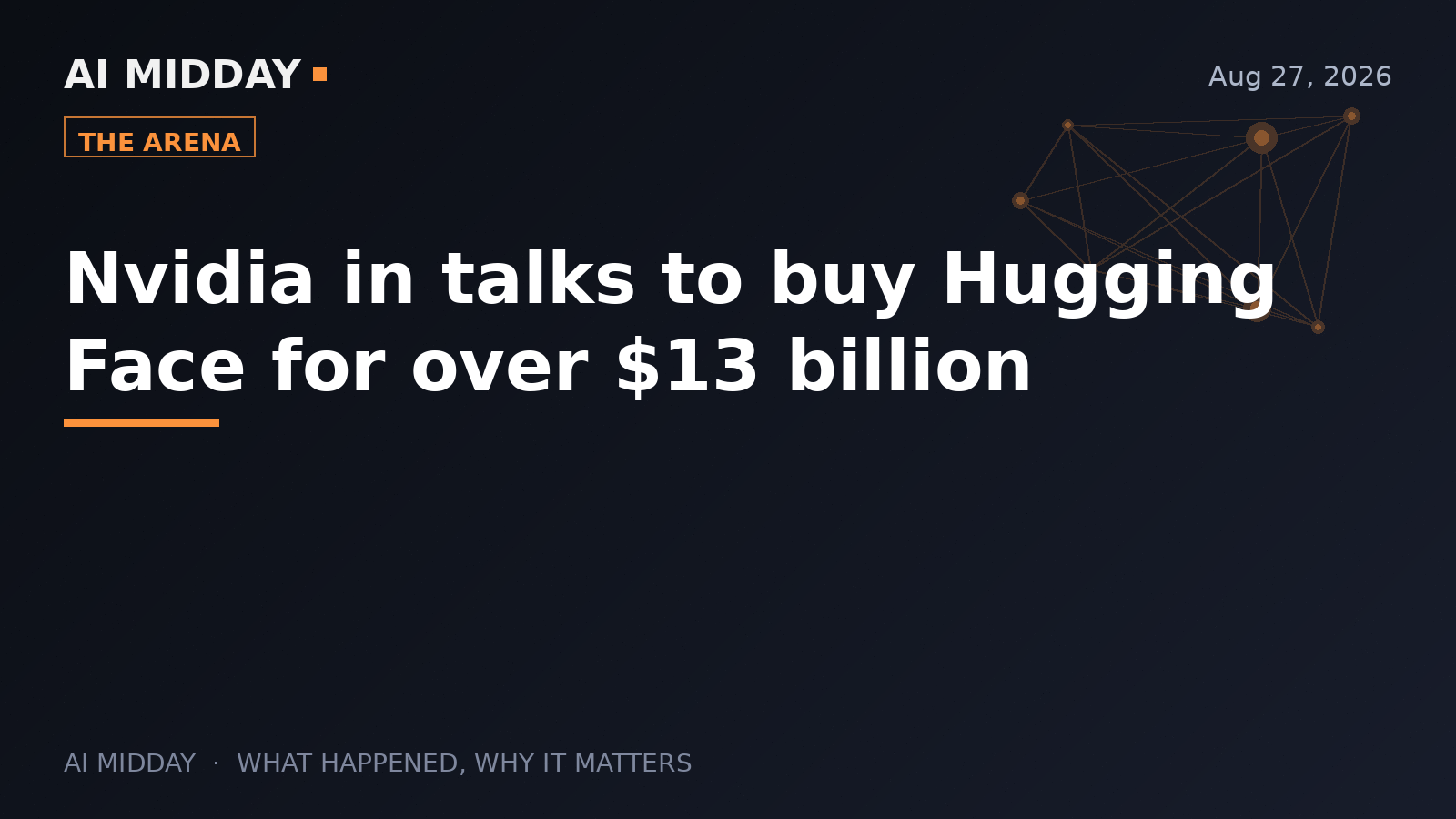Nvidia in talks to buy Hugging Face for over $13 billion