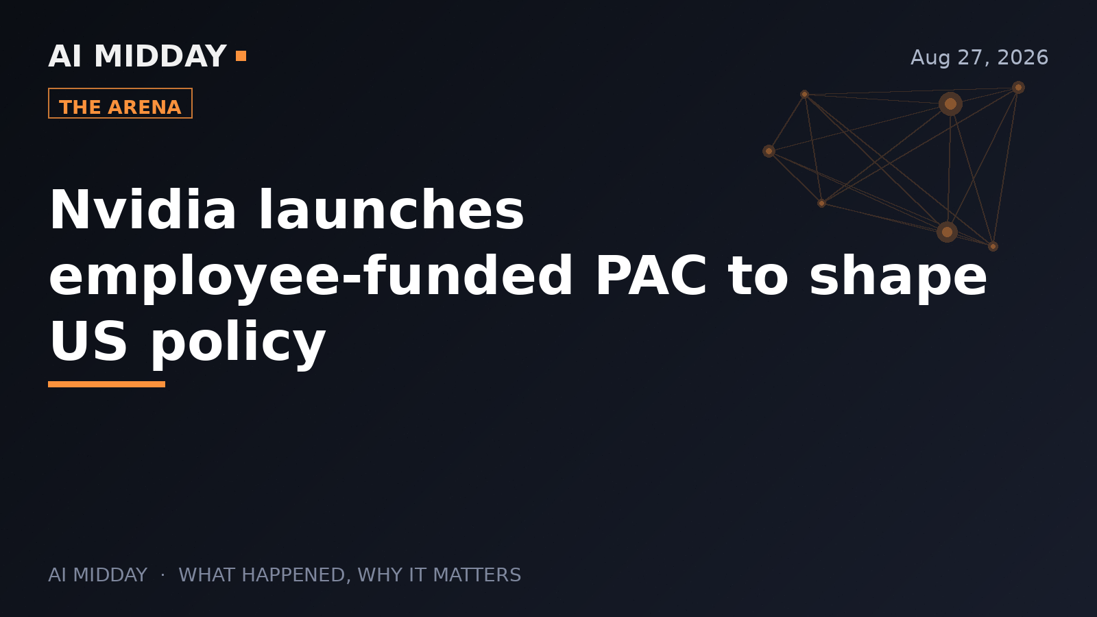 Nvidia launches employee-funded PAC to shape US policy