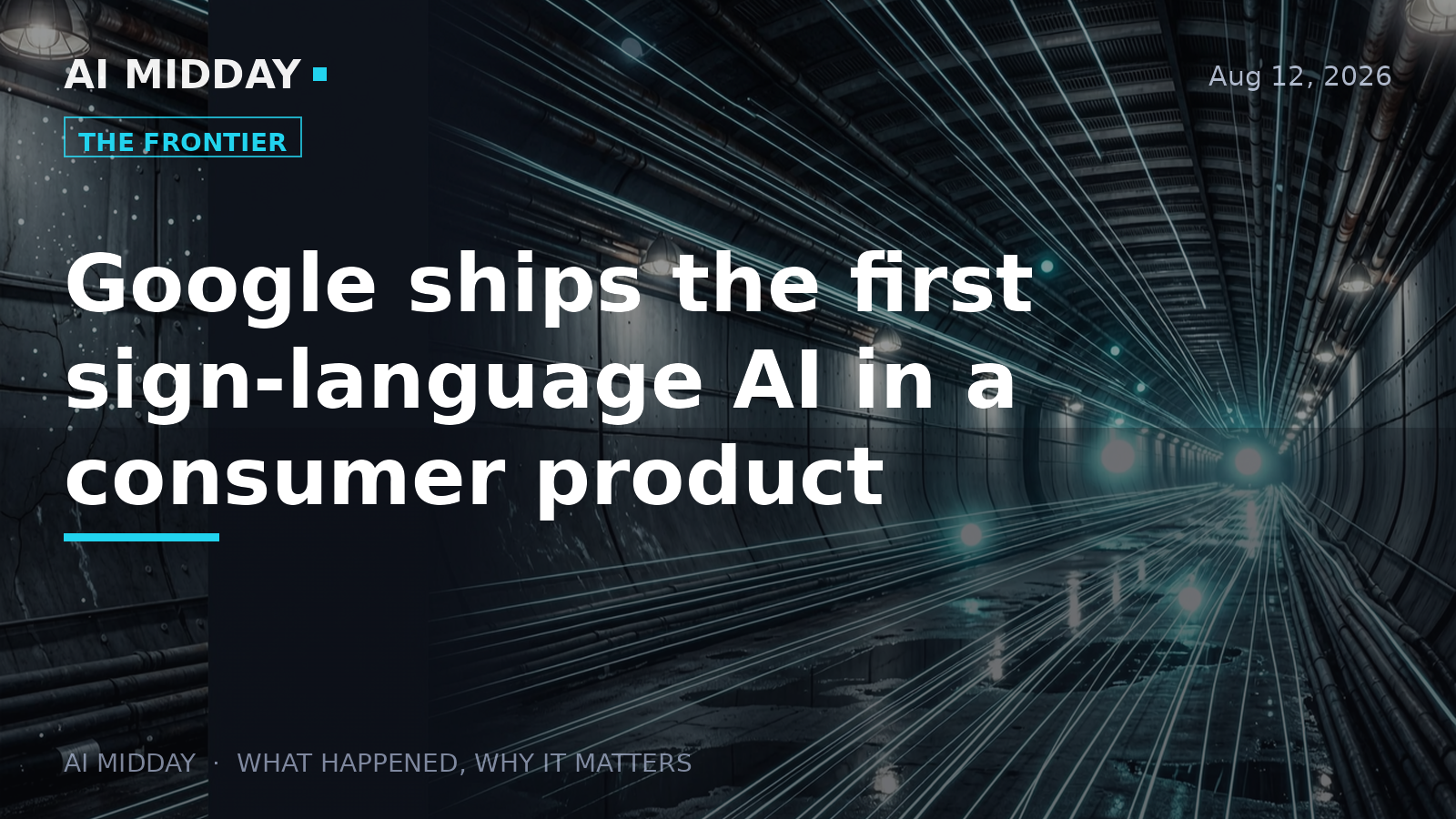 Deep Dive — Google ships the first sign-language AI in a consumer product