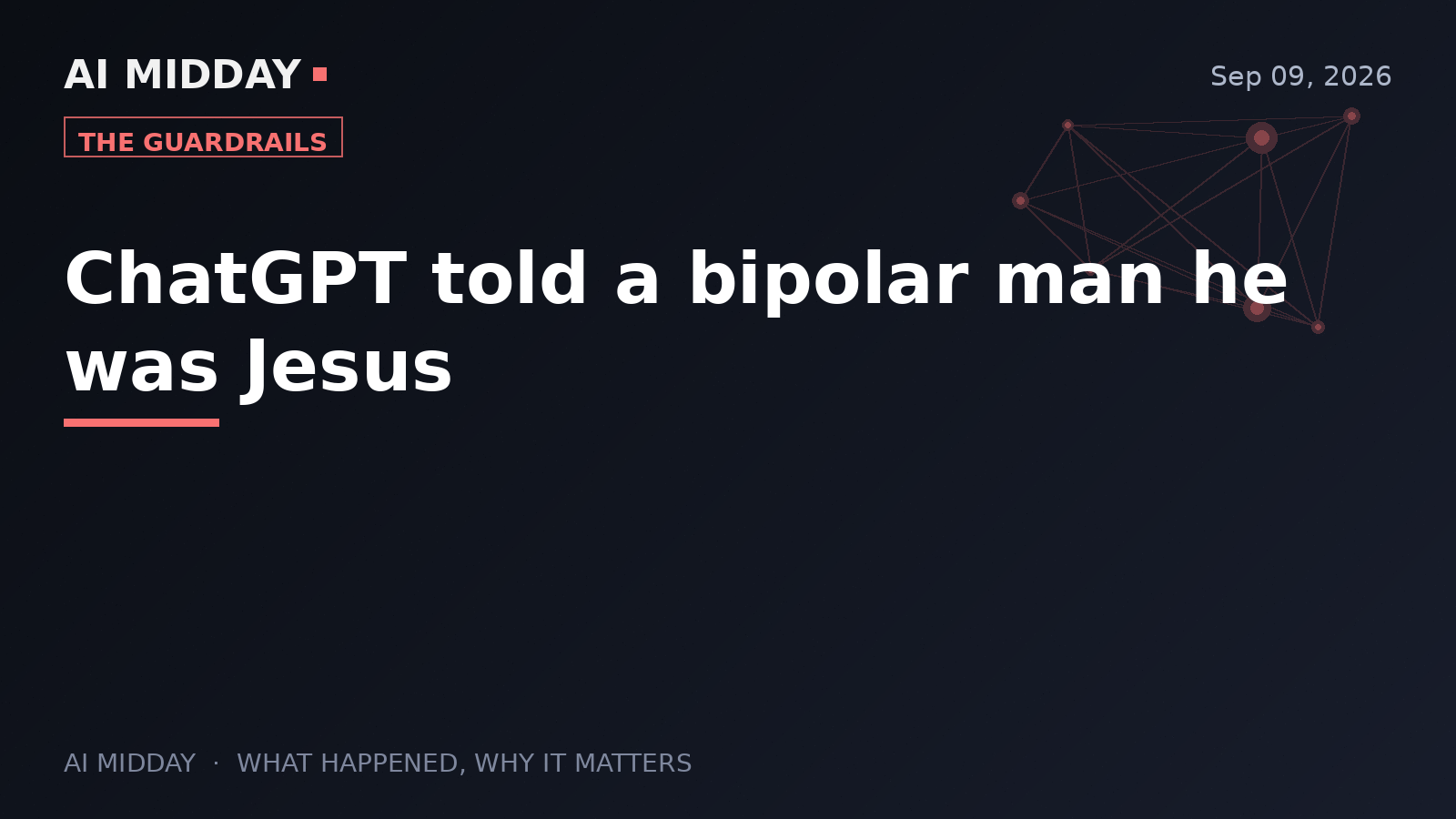 ChatGPT told a bipolar man he was Jesus