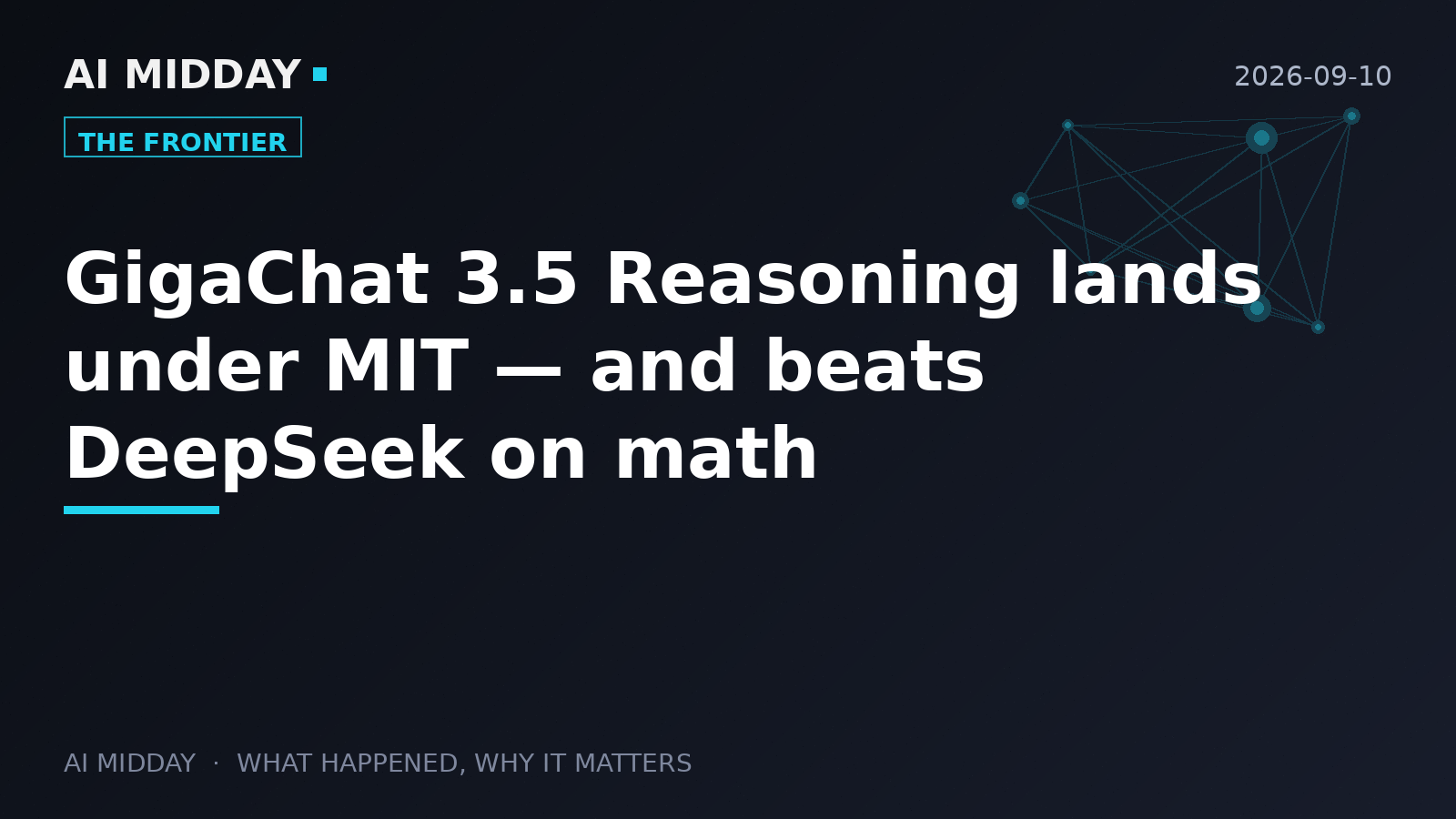 GigaChat 3.5 Reasoning lands under MIT — and beats DeepSeek on math