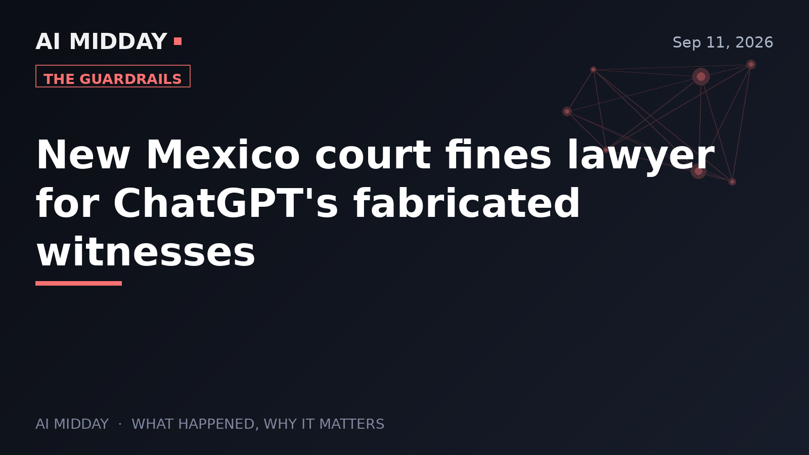 New Mexico court fines lawyer for ChatGPT's fabricated witnesses