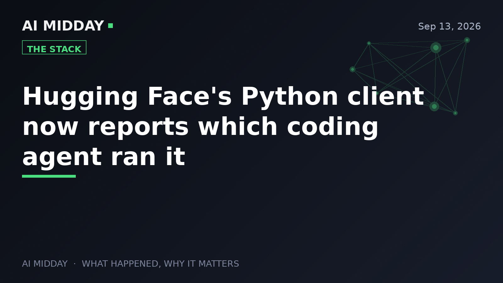 Hugging Face's Python client now reports which coding agent ran it