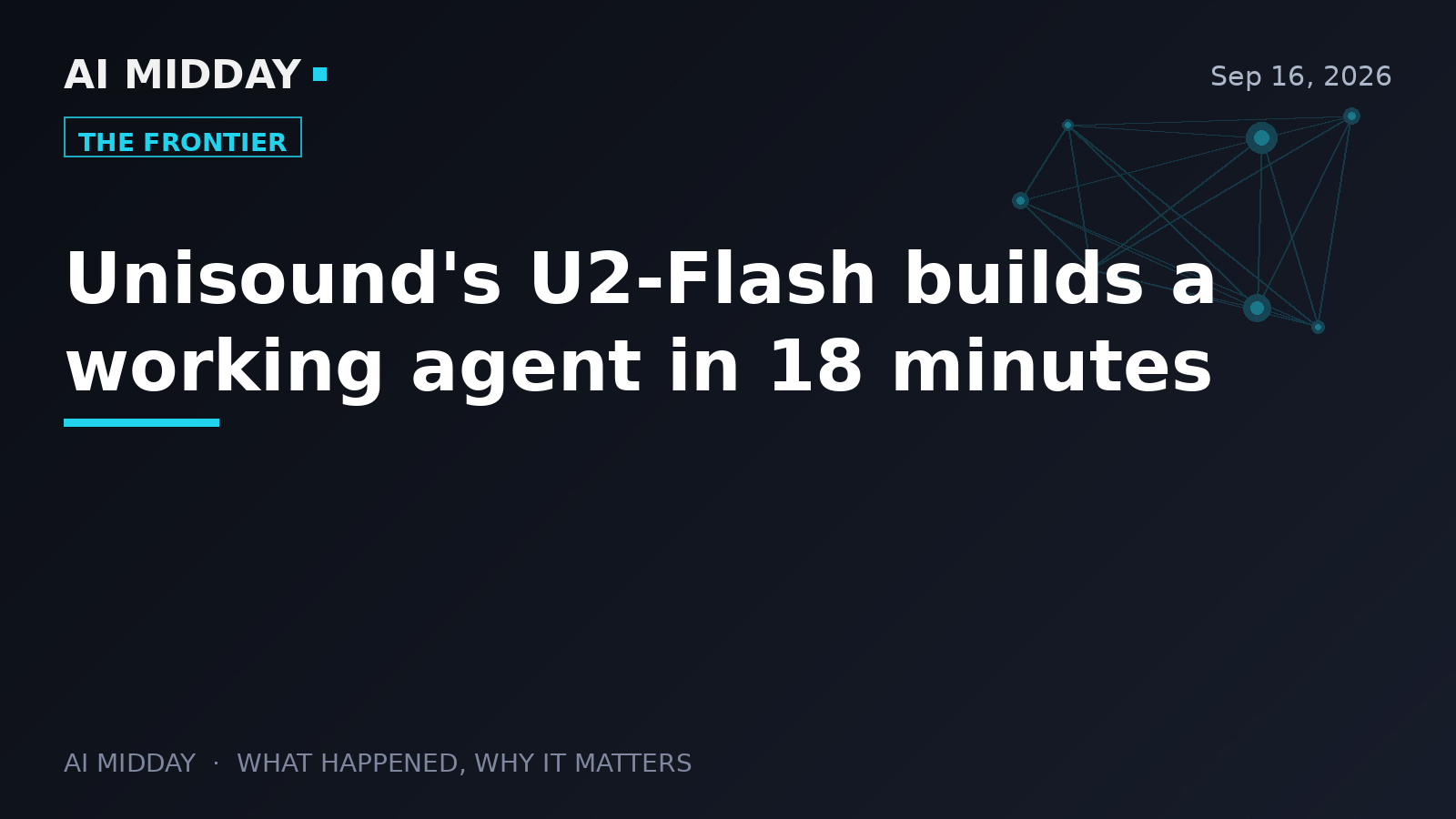 Unisound's U2-Flash builds a working agent in 18 minutes