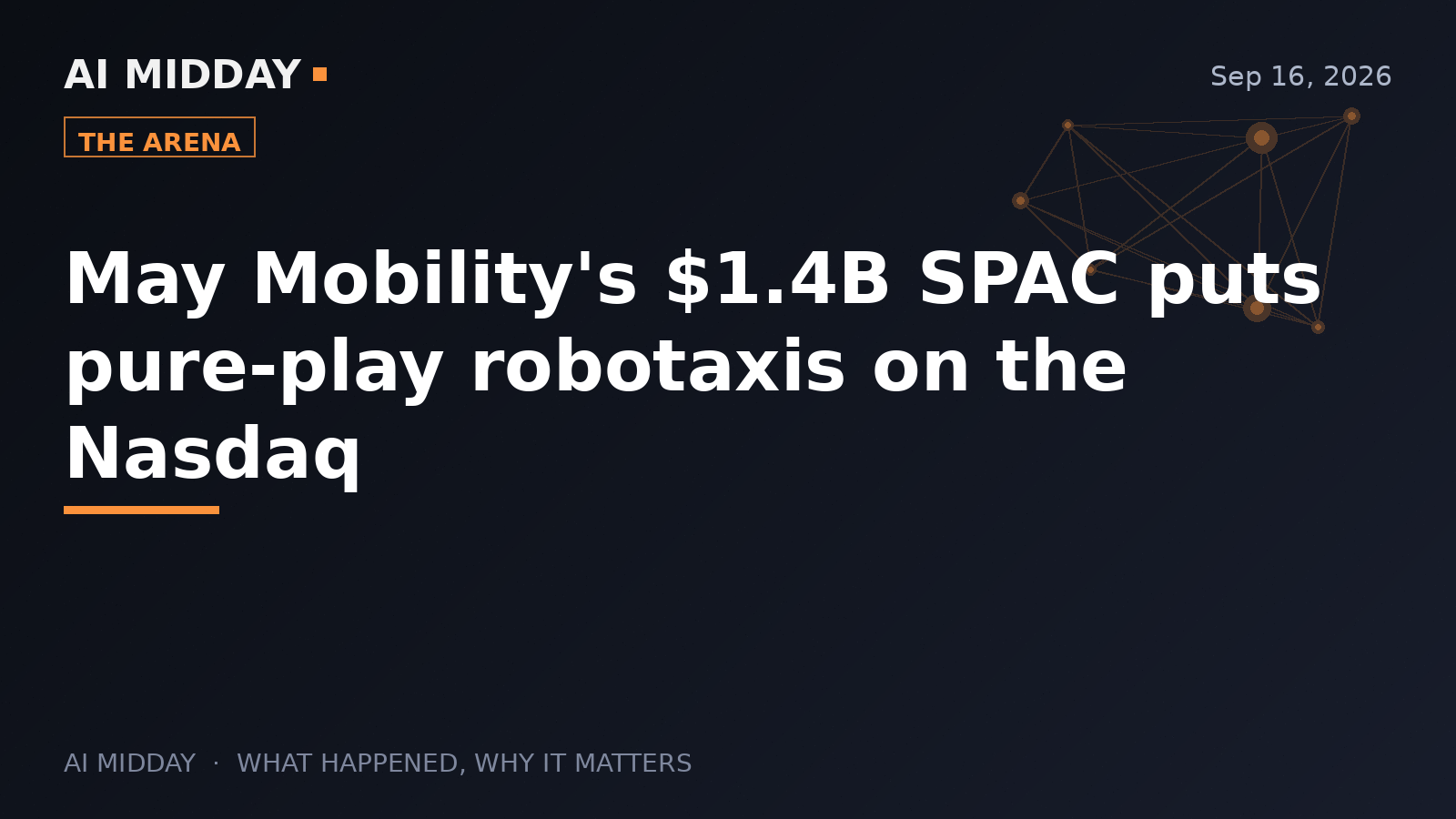 May Mobility's $1.4B SPAC puts pure-play robotaxis on the Nasdaq