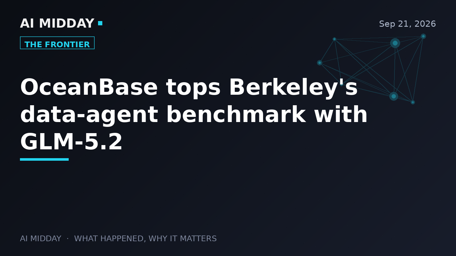 OceanBase tops Berkeley's data-agent benchmark with GLM-5.2