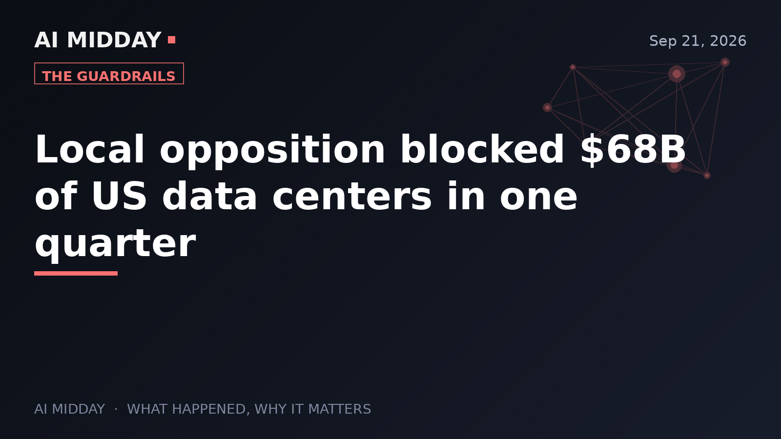 Local opposition blocked $68B of US data centers in one quarter