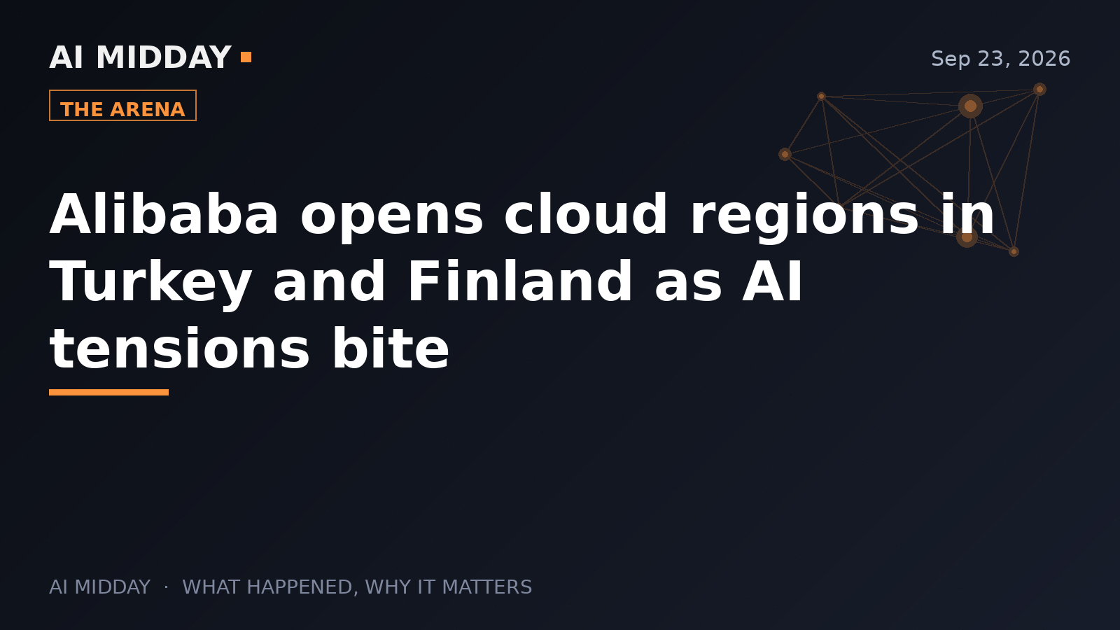 Alibaba opens cloud regions in Turkey and Finland as AI tensions bite