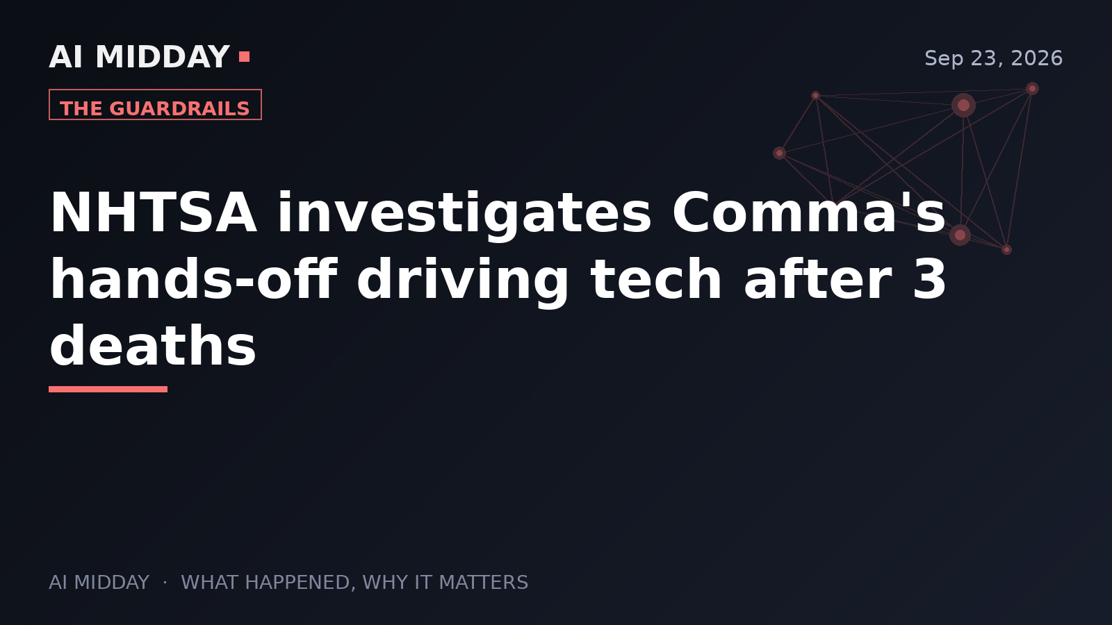 NHTSA investigates Comma's hands-off driving tech after 3 deaths