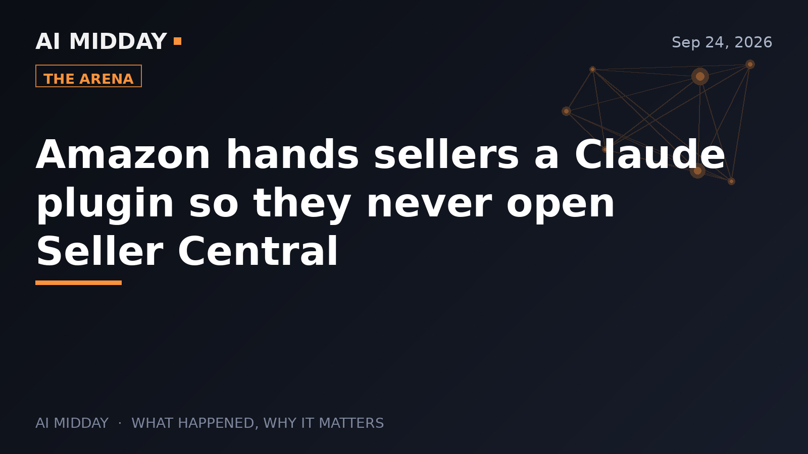 Amazon hands sellers a Claude plugin so they never open Seller Central
