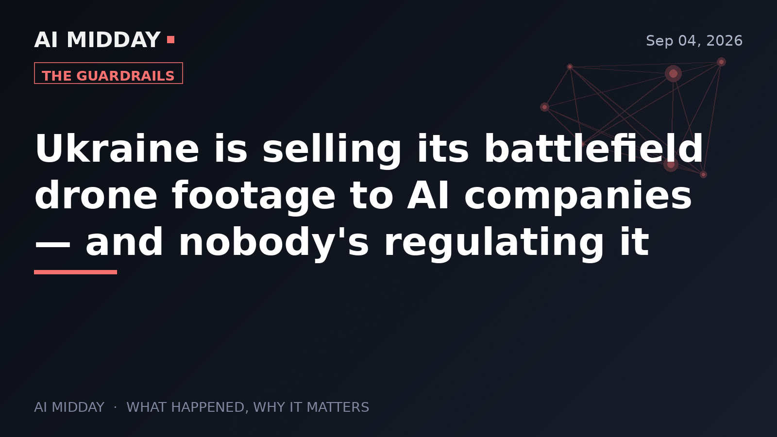 Ukraine is selling its battlefield drone footage to AI companies — and nobody's regulating it