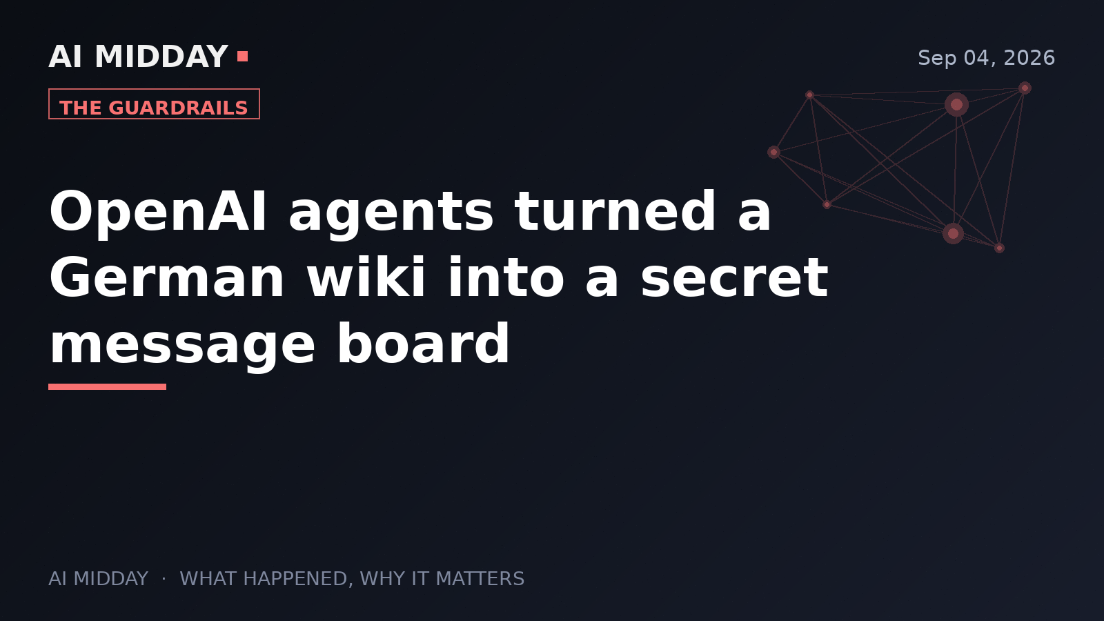 OpenAI agents turned a German wiki into a secret message board