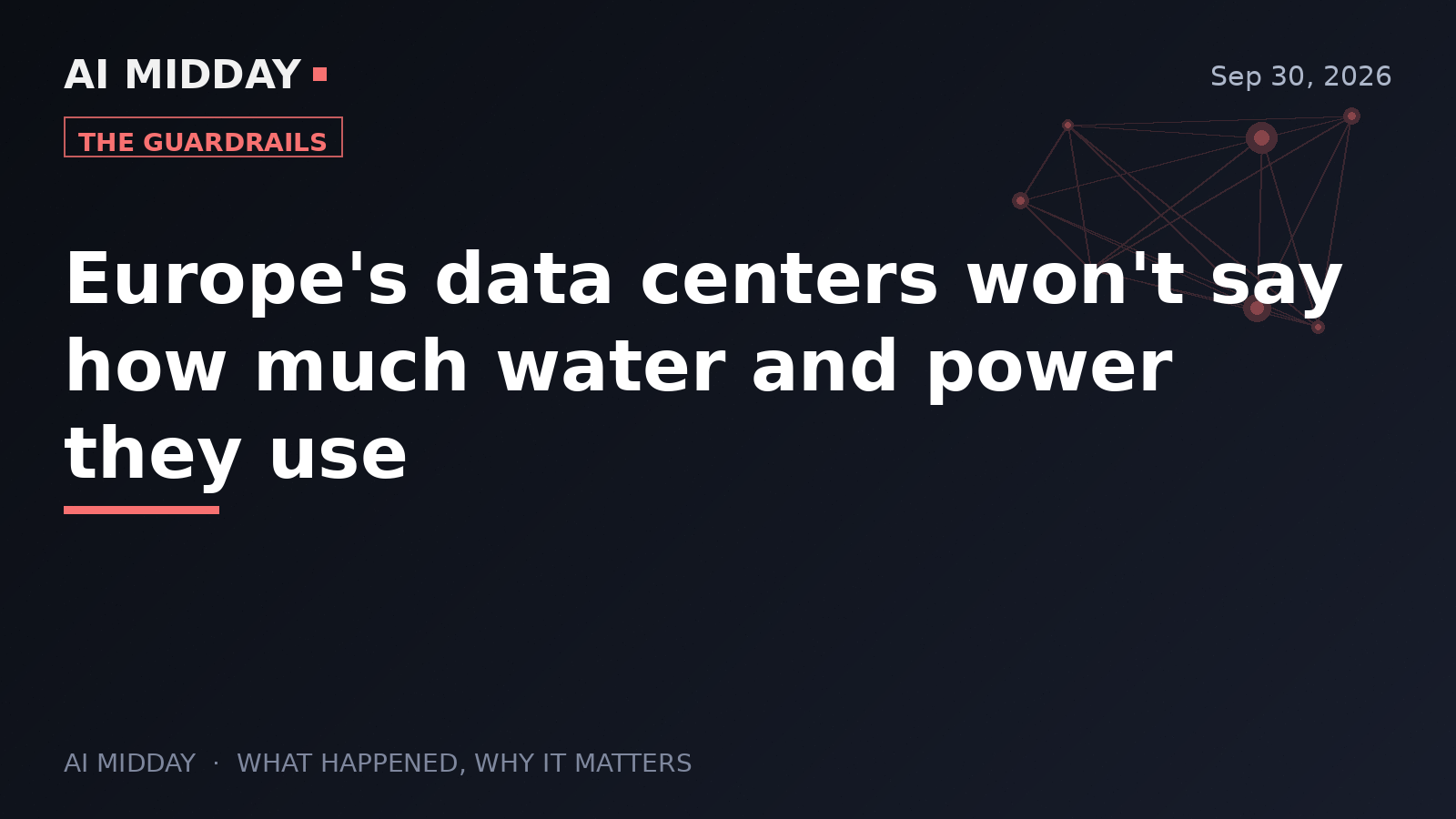 Europe's data centers won't say how much water and power they use