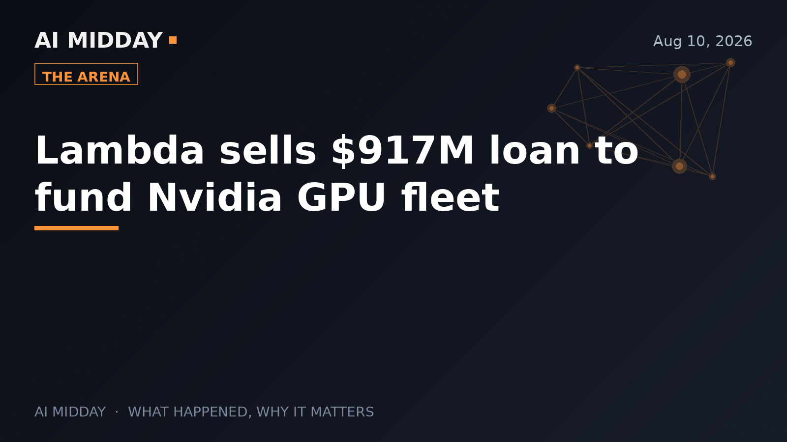 Lambda sells $917M loan to fund Nvidia GPU fleet