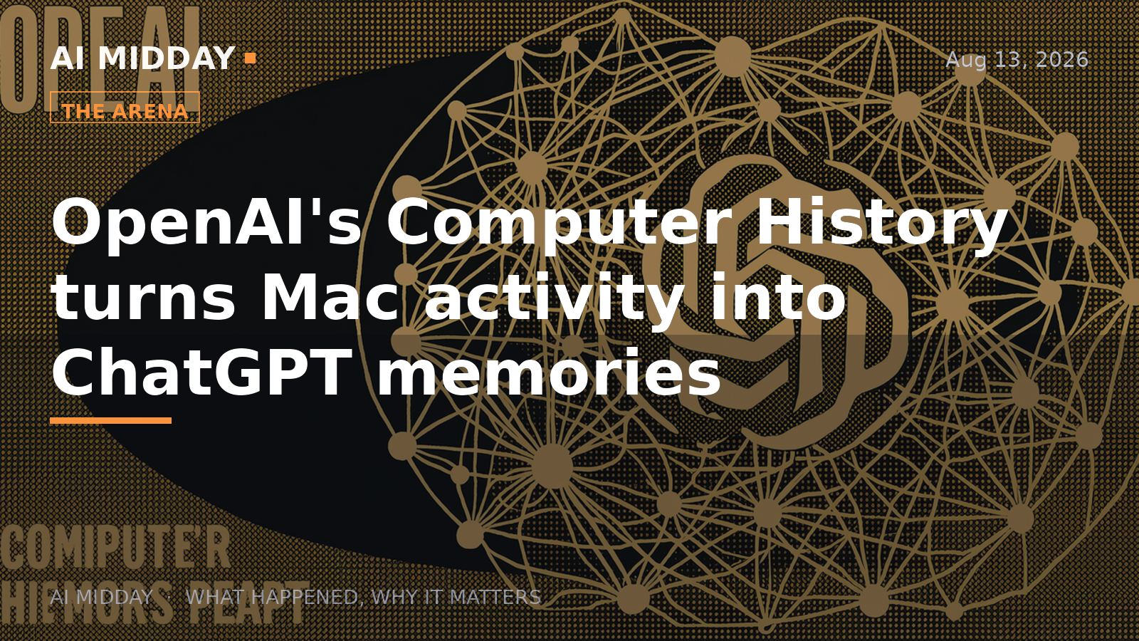 OpenAI's Computer History turns Mac activity into ChatGPT memories