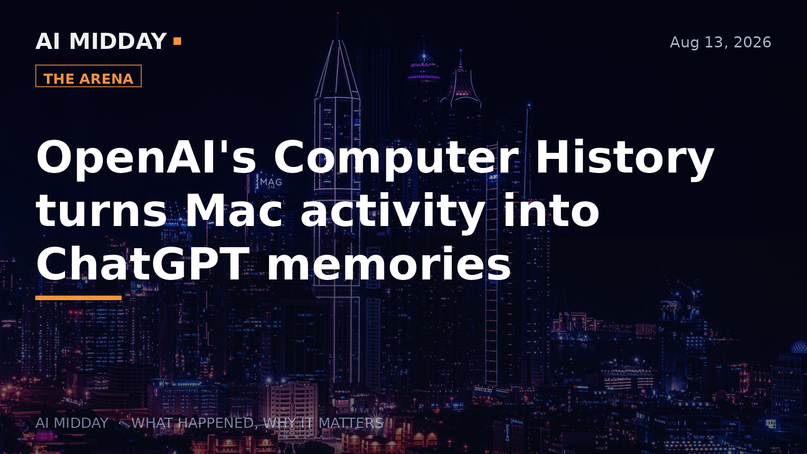 OpenAI's Computer History turns Mac activity into ChatGPT memories