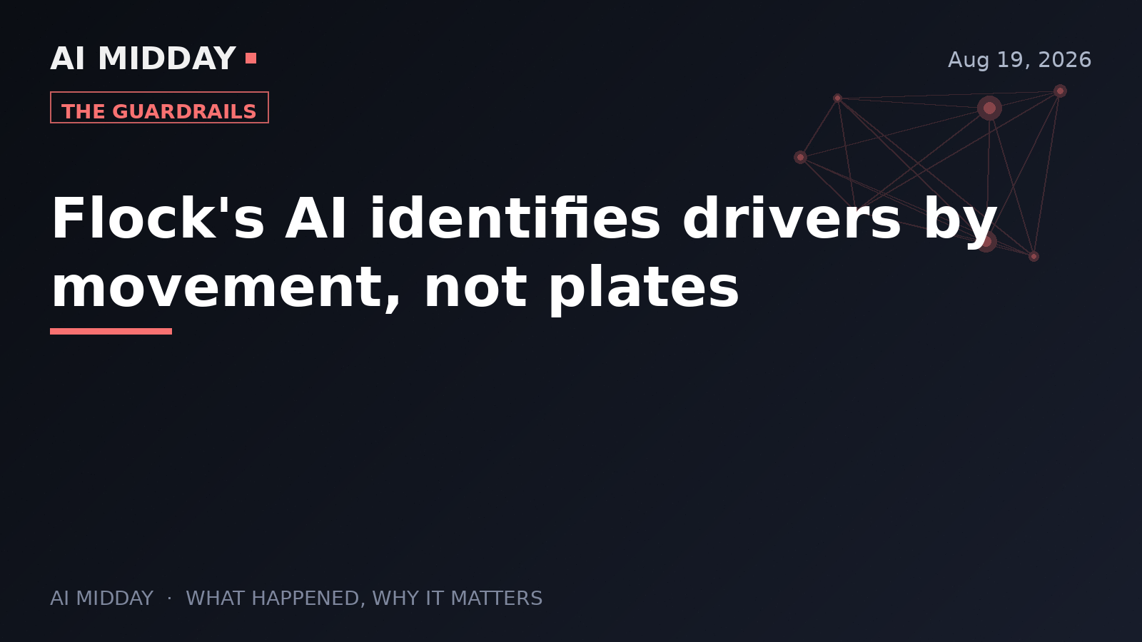 Flock's AI identifies drivers by movement, not plates