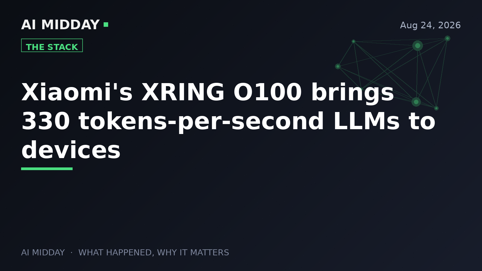 Xiaomi's XRING O100 brings 330 tokens-per-second LLMs to devices