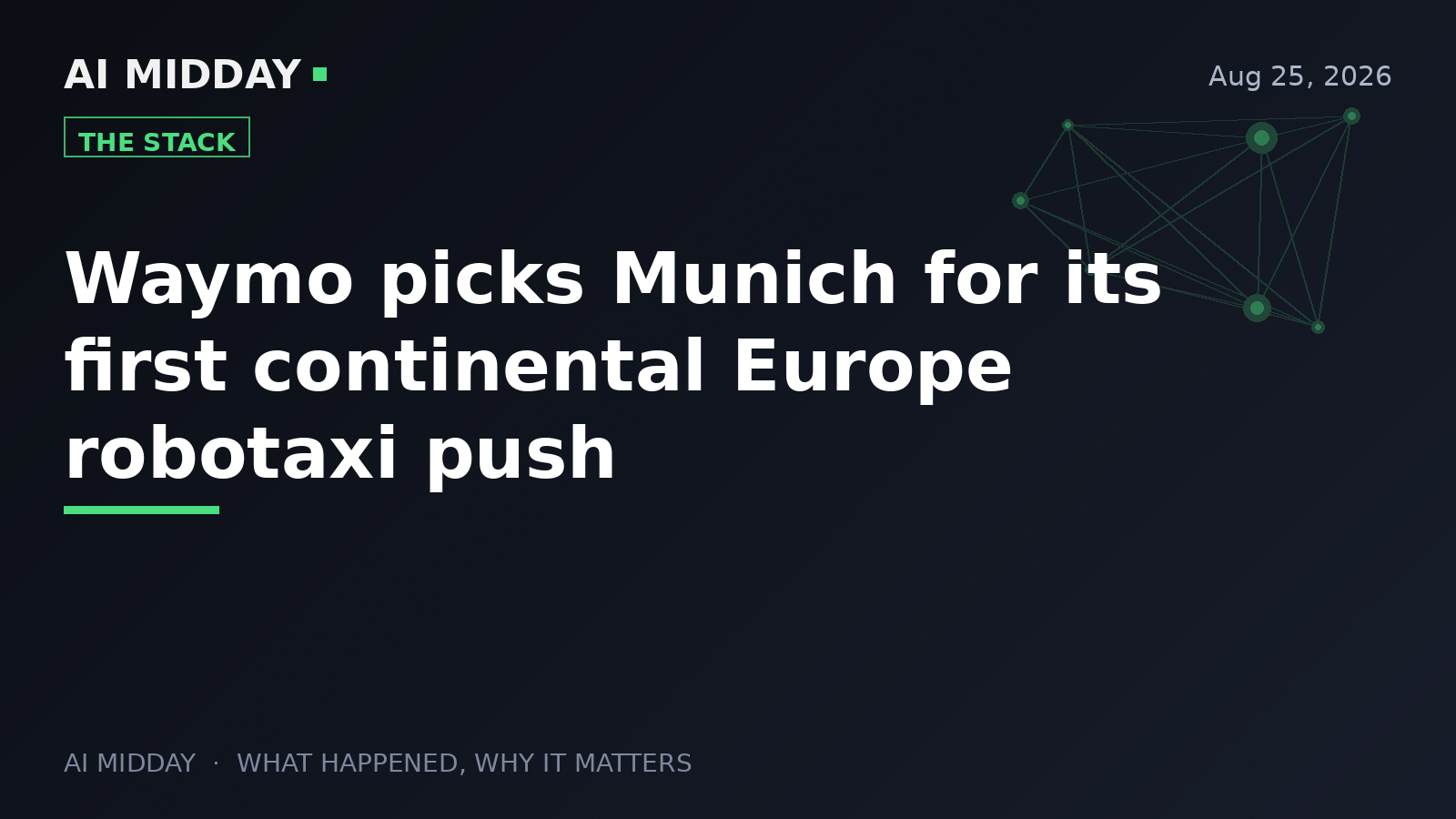 Waymo picks Munich for its first continental Europe robotaxi push