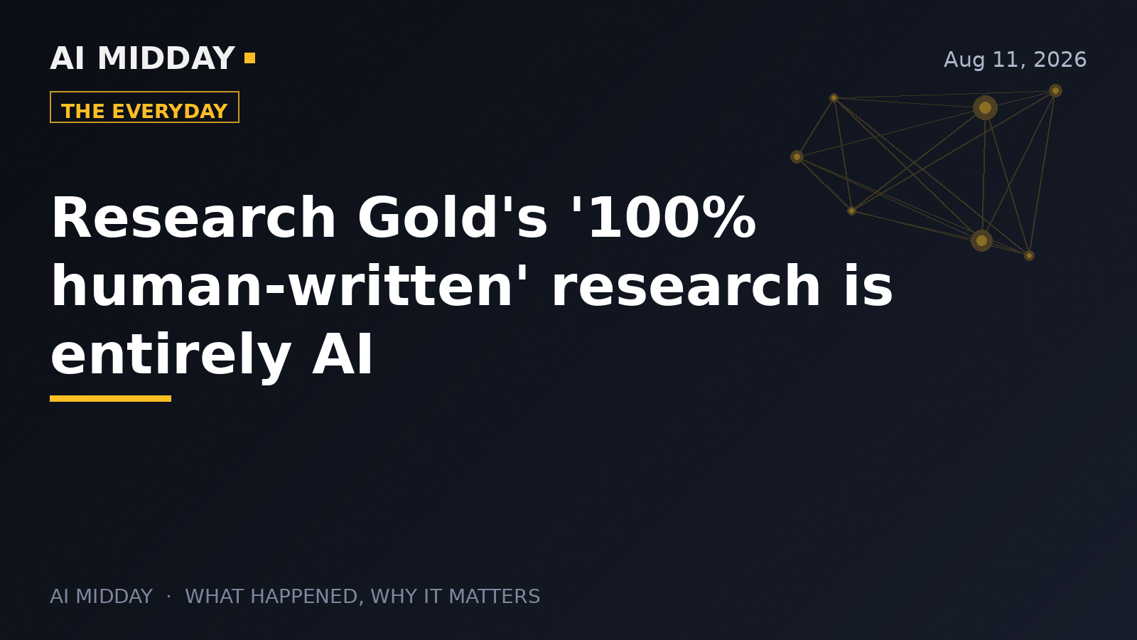 Research Gold's '100% human-written' research is entirely AI