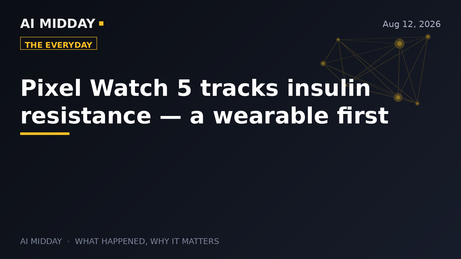 Pixel Watch 5 tracks insulin resistance — a wearable first