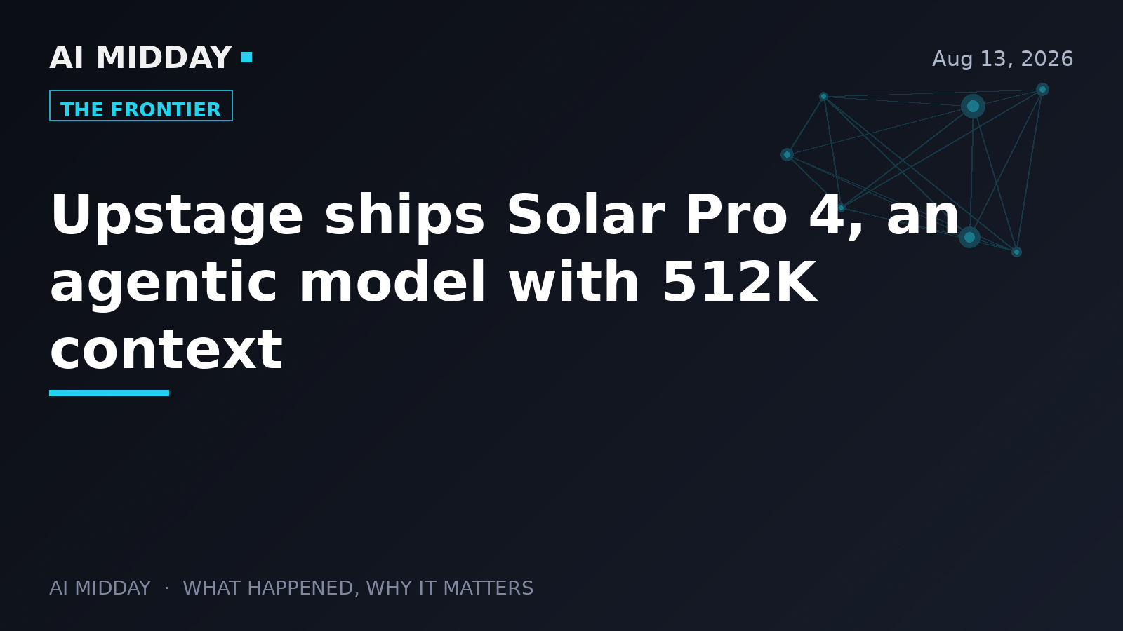 Upstage ships Solar Pro 4, an agentic model with 512K context