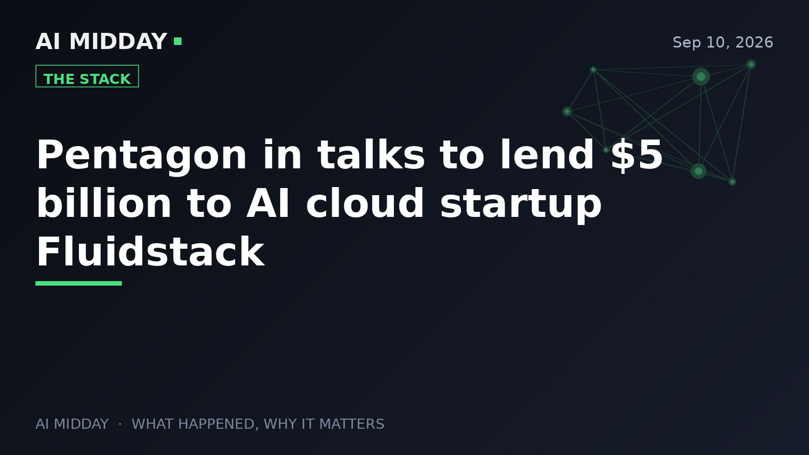 Pentagon in talks to lend $5 billion to AI cloud startup Fluidstack