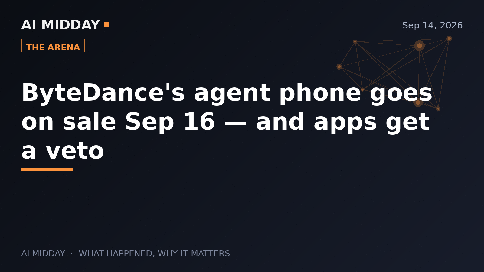 ByteDance's agent phone goes on sale Sep 16 — and apps get a veto