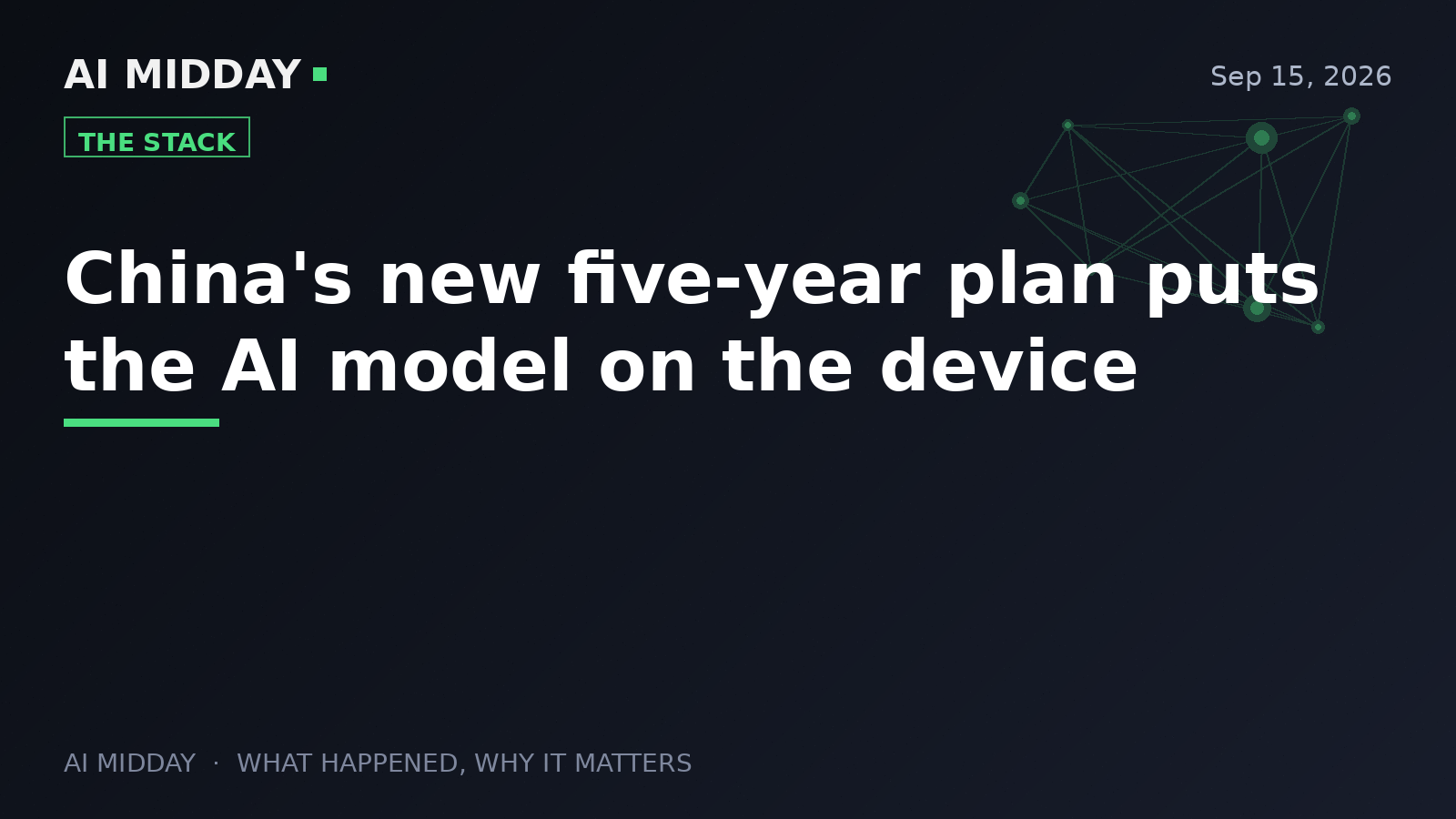 China's new five-year plan puts the AI model on the device