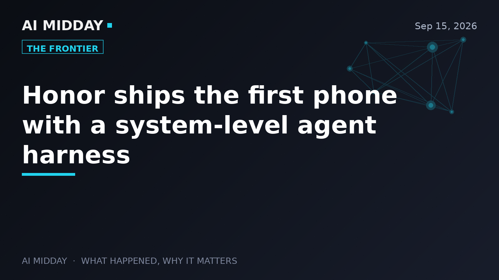 Honor ships the first phone with a system-level agent harness