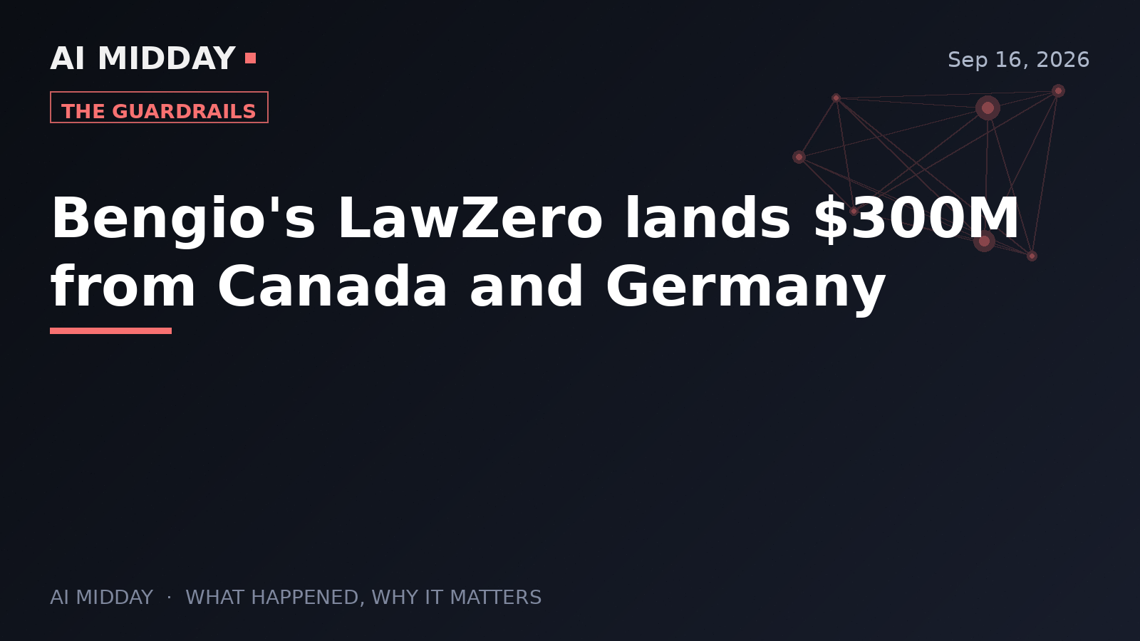 Bengio's LawZero lands $300M from Canada and Germany