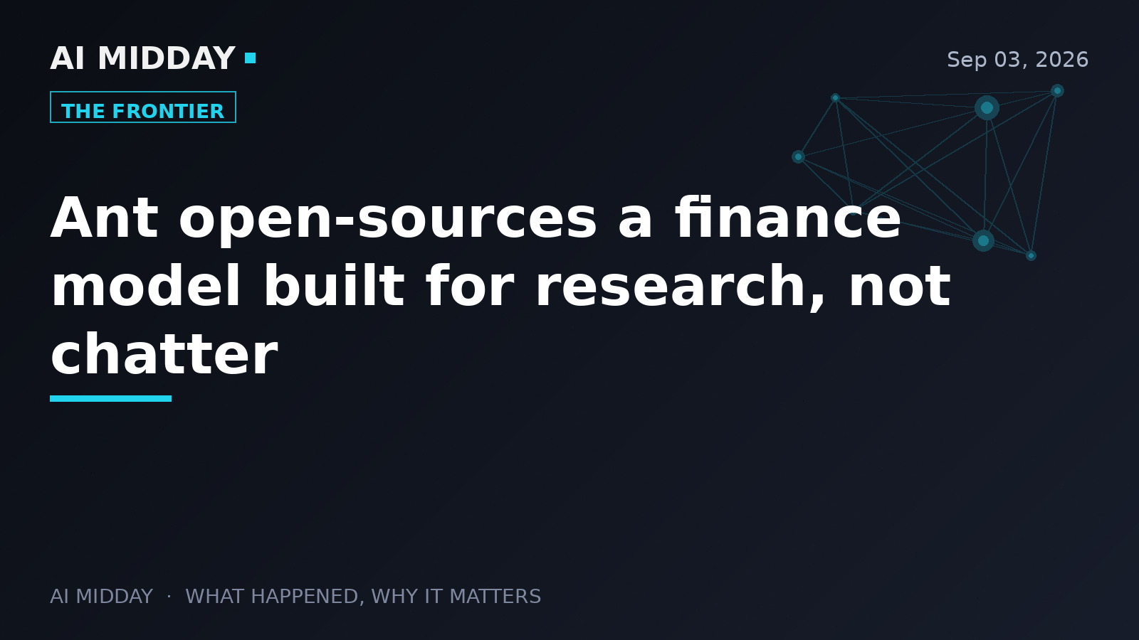 Ant open-sources a finance model built for research, not chatter
