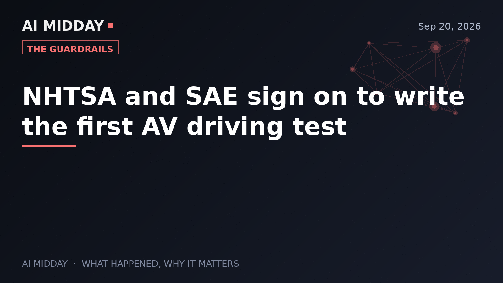 NHTSA and SAE sign on to write the first AV driving test