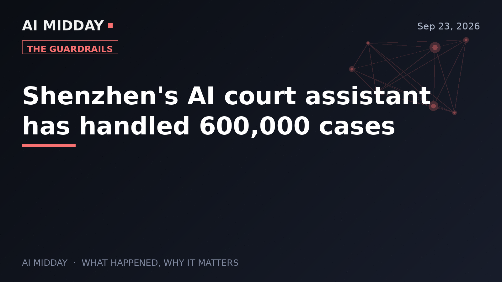 Shenzhen's AI court assistant has handled 600,000 cases