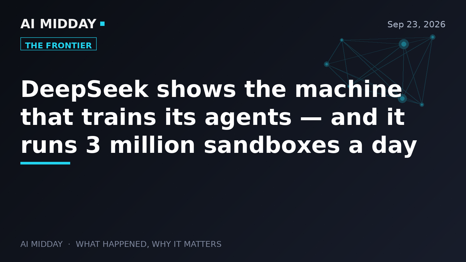 DeepSeek shows the machine that trains its agents — and it runs 3 million sandboxes a day