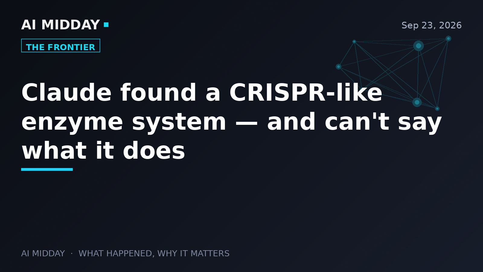 Claude found a CRISPR-like enzyme system — and can't say what it does