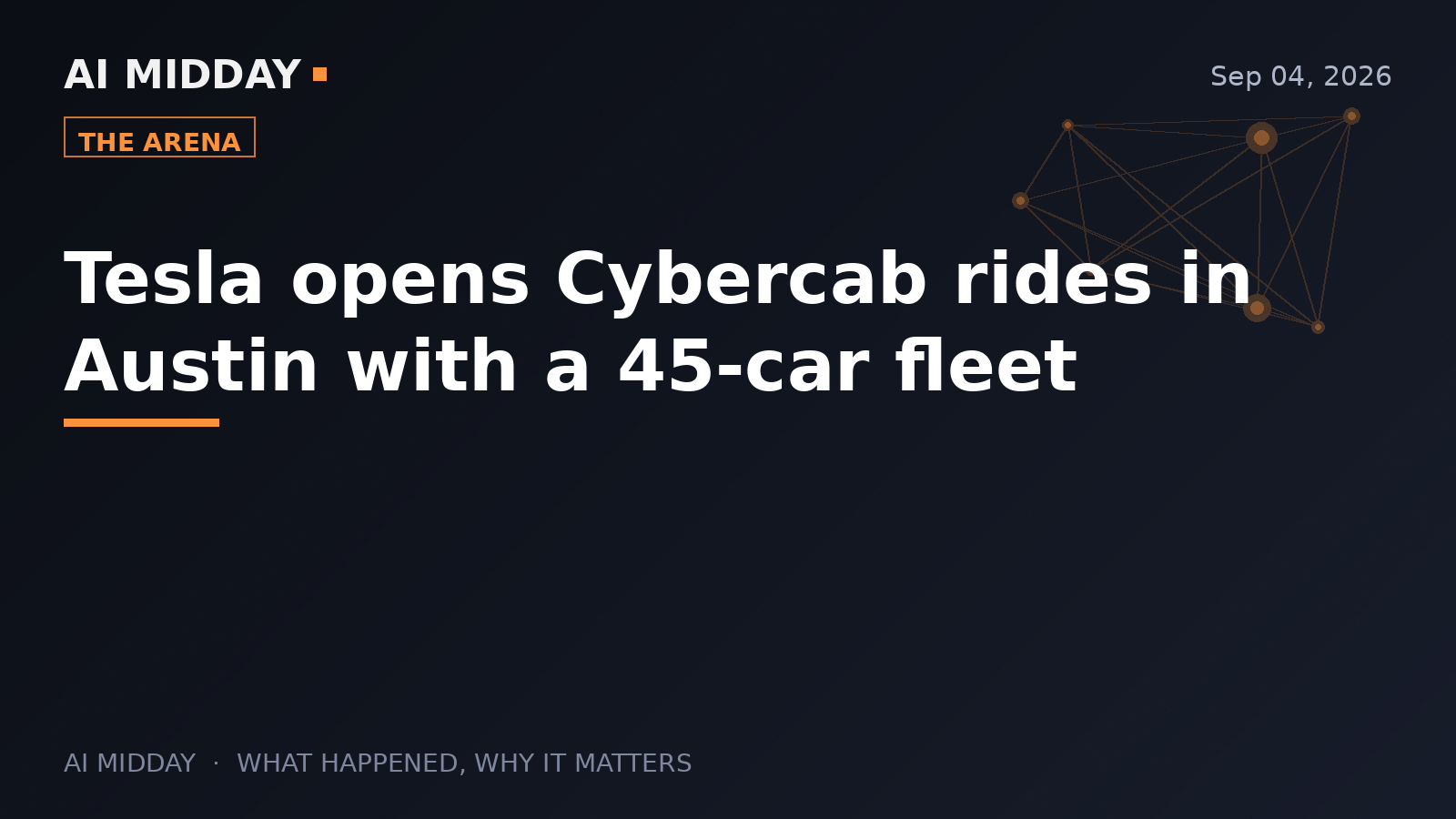 Tesla opens Cybercab rides in Austin with a 45-car fleet