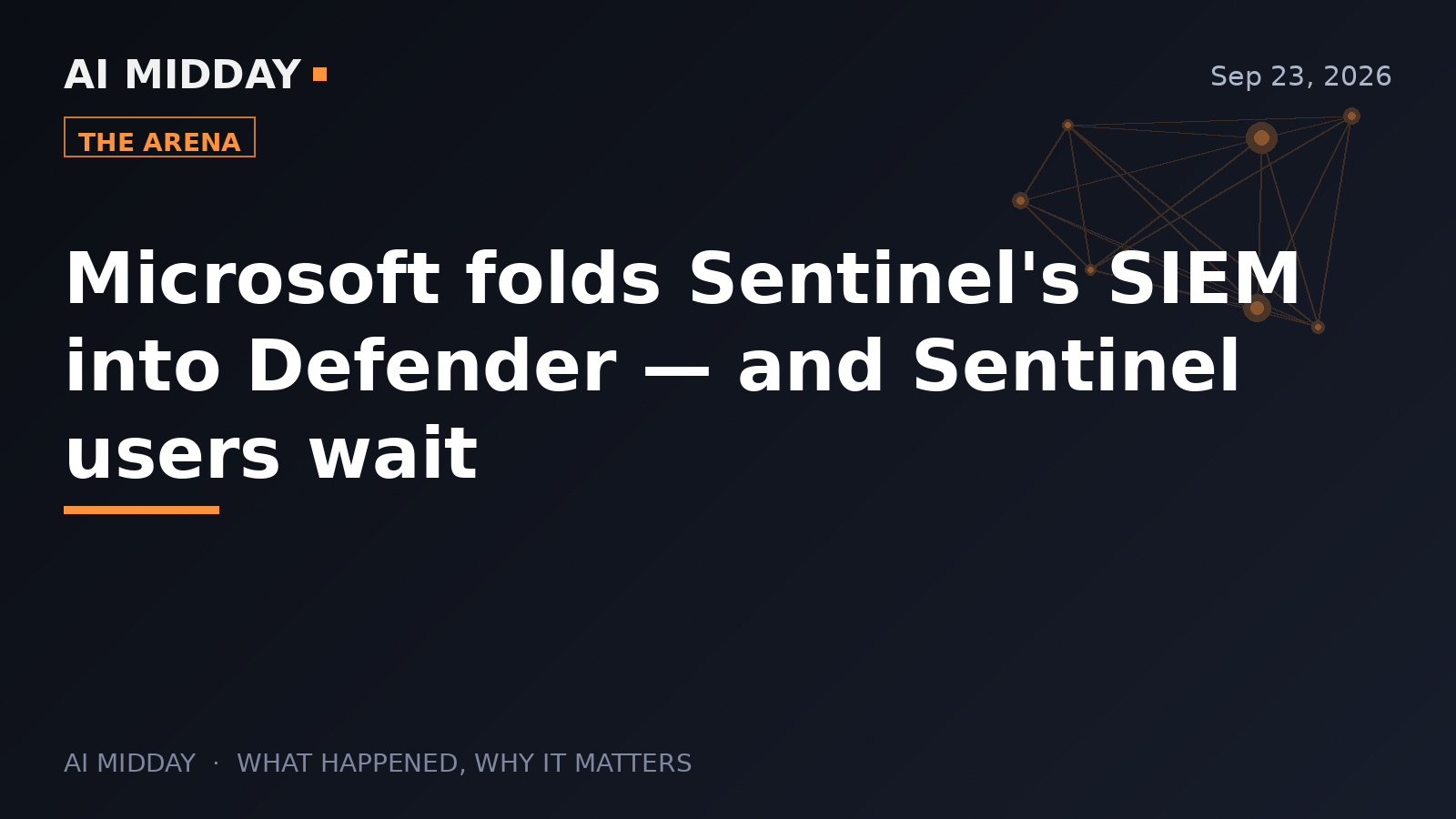 Microsoft folds Sentinel's SIEM into Defender — and Sentinel users wait