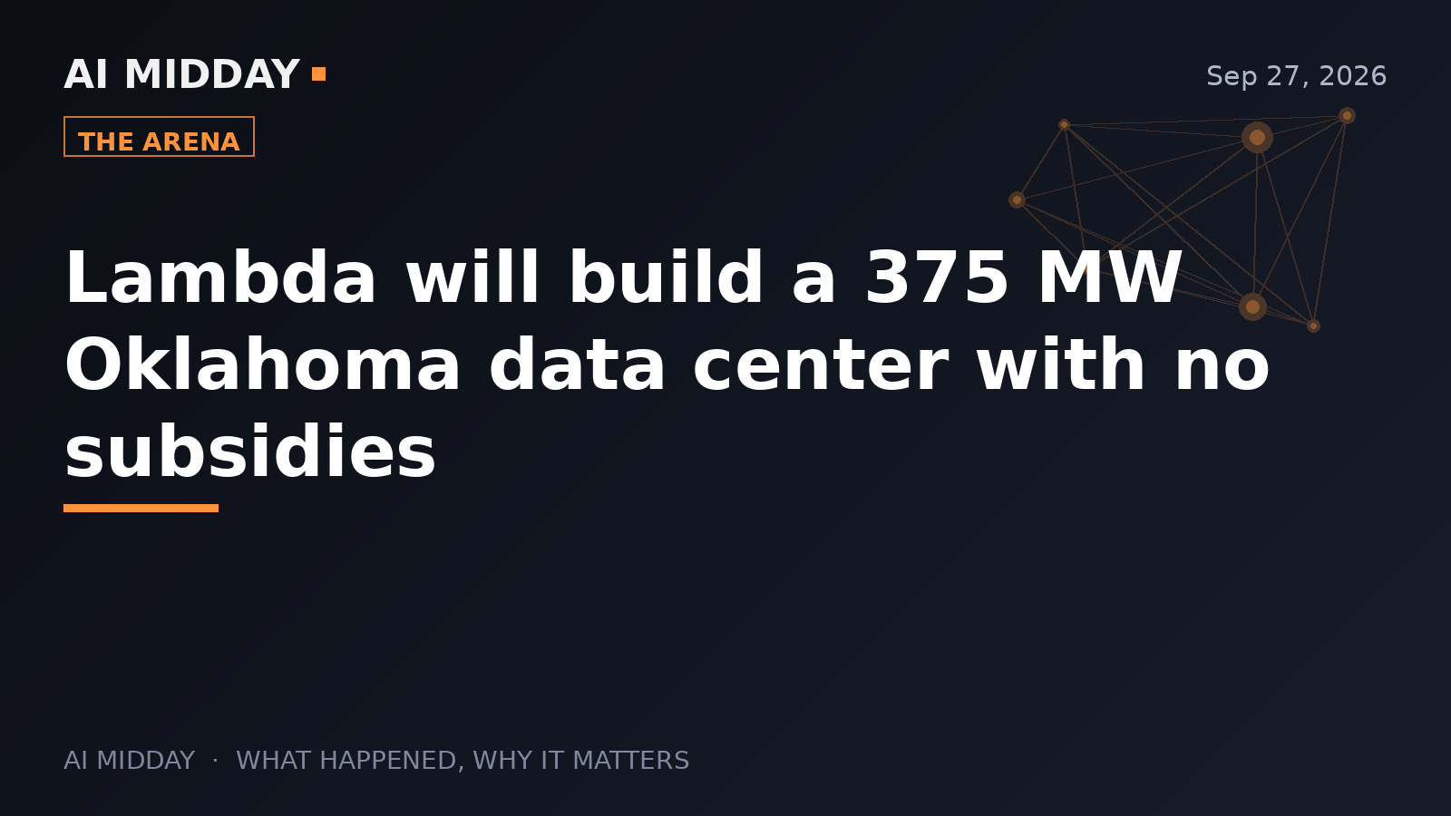 Lambda will build a 375 MW Oklahoma data center with no subsidies