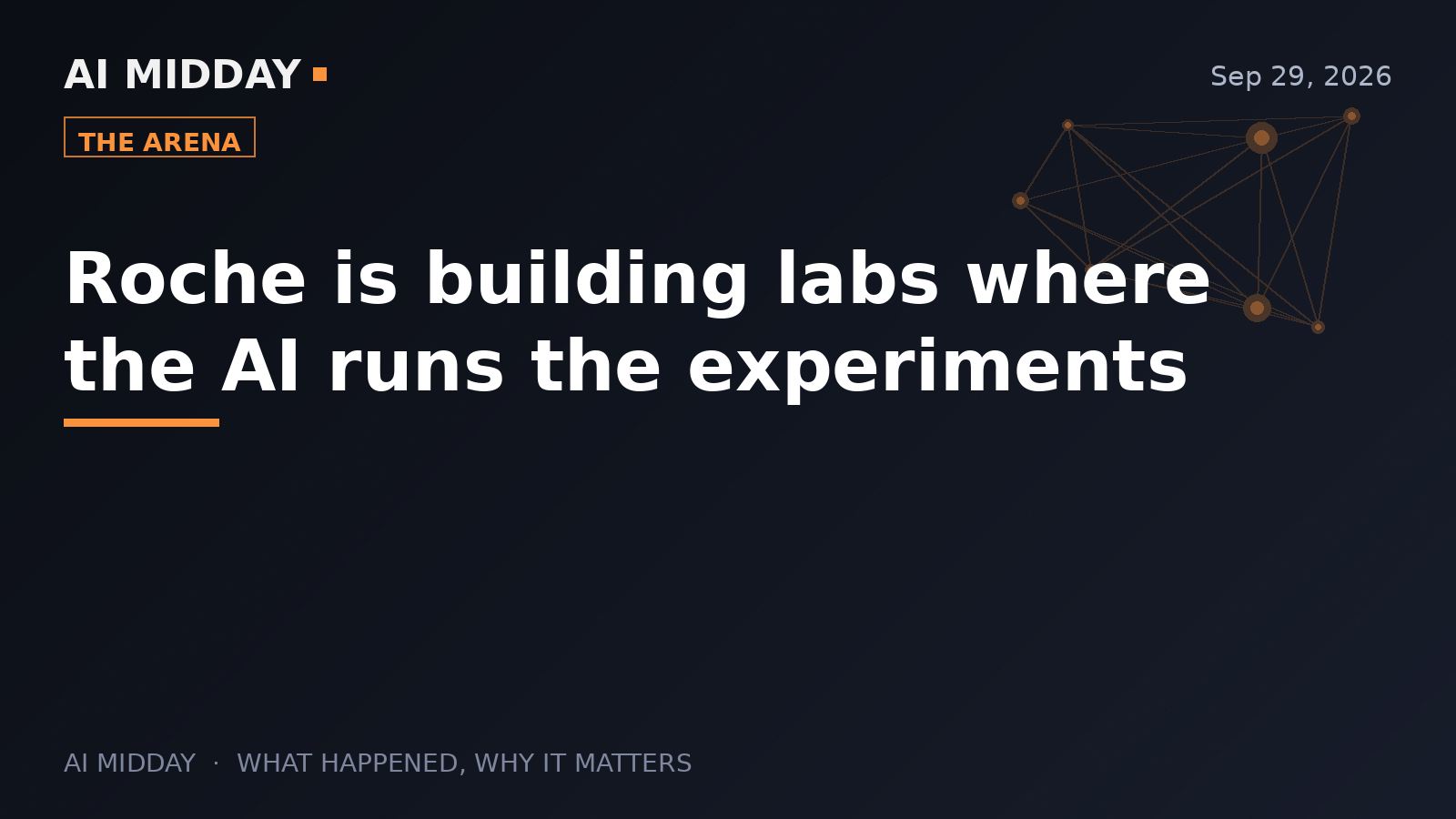 Roche is building labs where the AI runs the experiments