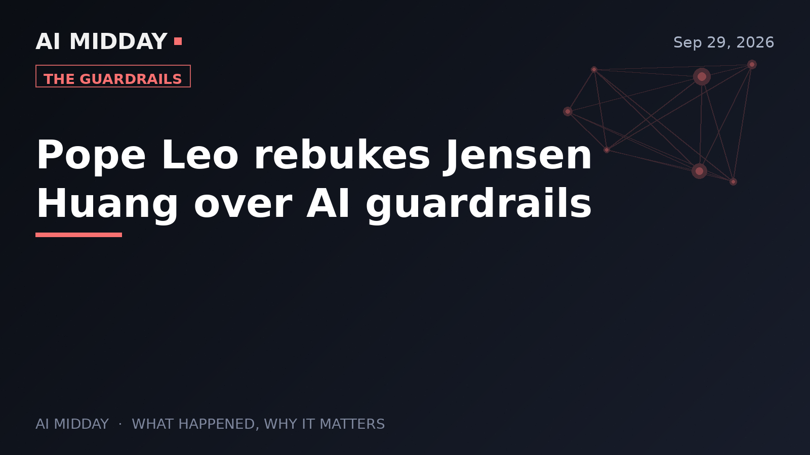 Pope Leo rebukes Jensen Huang over AI guardrails